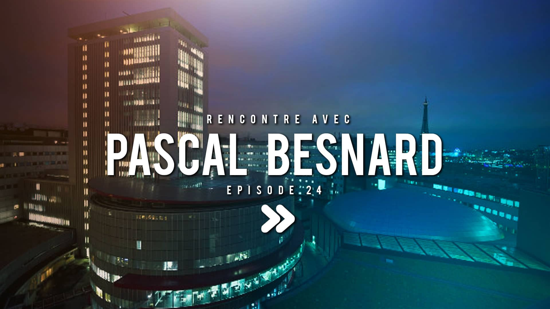 Rencontre avec Pascal Besnard